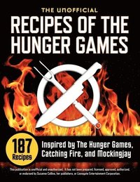 bokomslag Unofficial Recipes of the Hunger Games