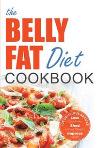 bokomslag The Belly Fat Diet Cookbook