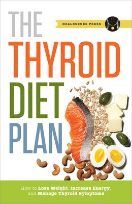 Callisto Publishing - Thyroid Diet Plan, Häftad
