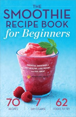 The Smoothie Recipe Book for Beginners 1