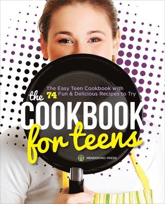 Mendocino Press, Mendocino Press, Tamra Orr - Cookbook for Teens, Häftad