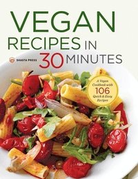 bokomslag Vegan Recipes in 30 Minutes