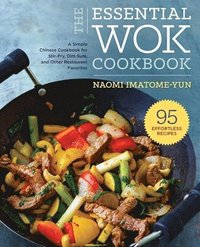 bokomslag The Essential Wok Cookbook