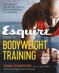 bokomslag The Esquire Guide to Bodyweight Training