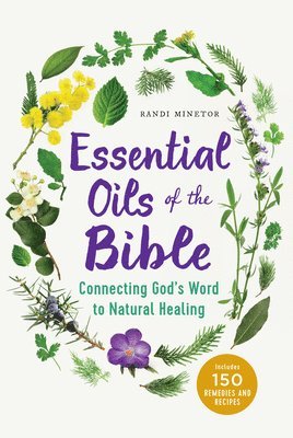 bokomslag Essential Oils of the Bible