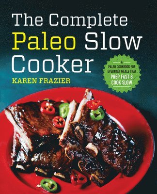 The Complete Paleo Slow Cooker 1