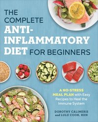 bokomslag The Complete Anti-Inflammatory Diet for Beginners