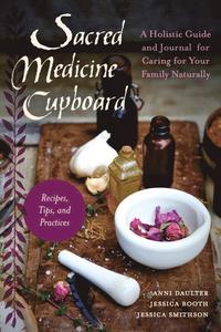 bokomslag Sacred Medicine Cupboard