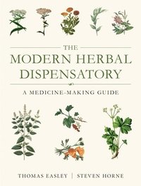 bokomslag The Modern Herbal Dispensatory