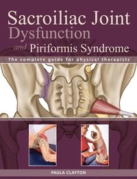 bokomslag Sacroiliac Joint Dysfunction and Piriformis Syndrome