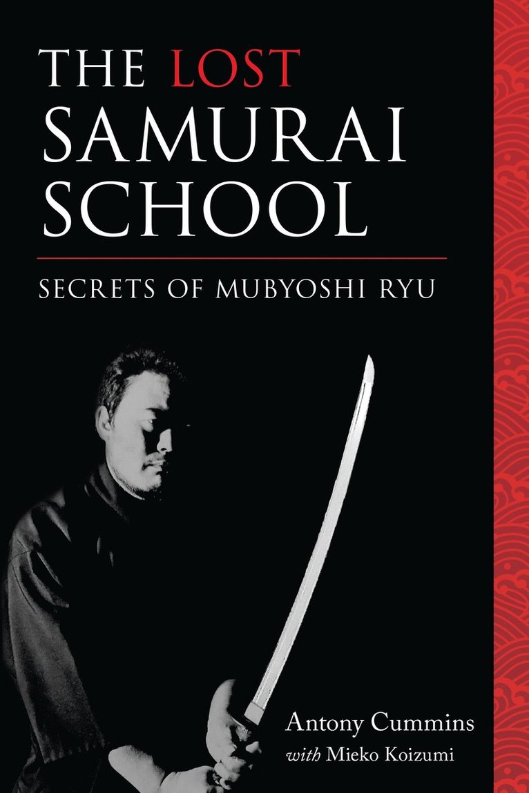Antony Cummins, Mieko Koizumi, MA Cummins, Antony - Lost Samurai School, Häftad