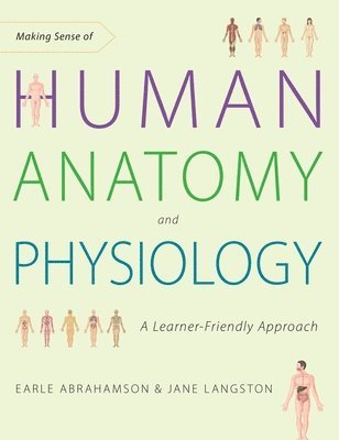 Making Sense of Human Anatomy and Physiology 1
