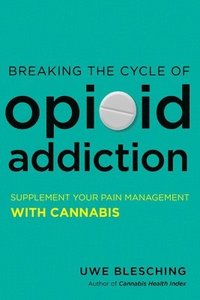bokomslag Breaking the Cycle of Opioid Addiction