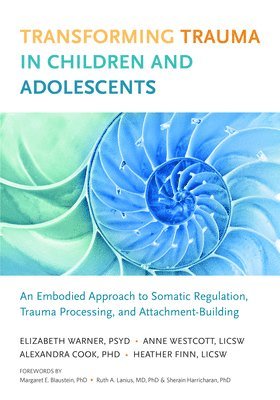 bokomslag Transforming Trauma in Children and Adolescents