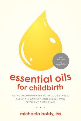 Essential Oils for Childbirth 1