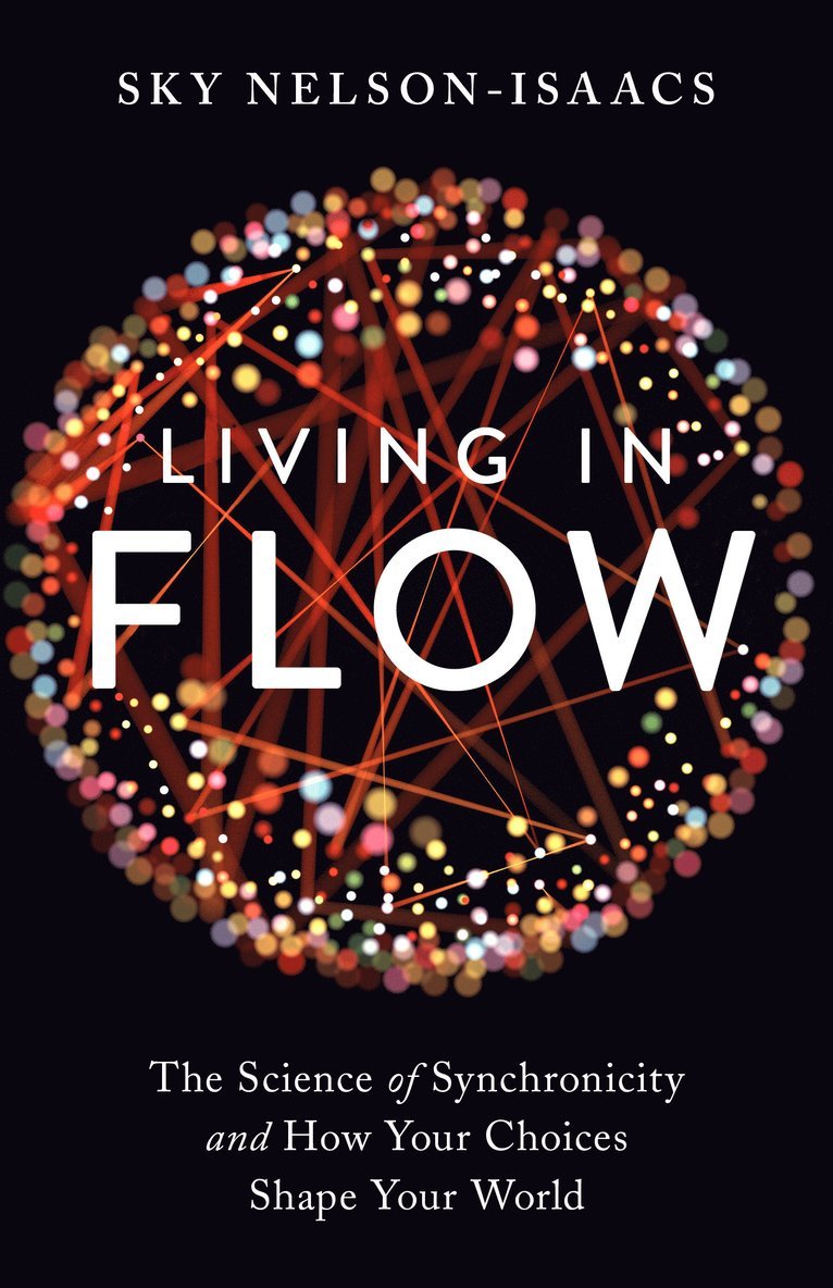 Living in Flow