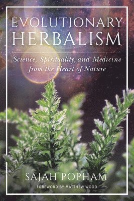 Evolutionary Herbalism 1