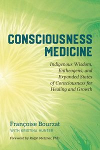 bokomslag Consciousness Medicine