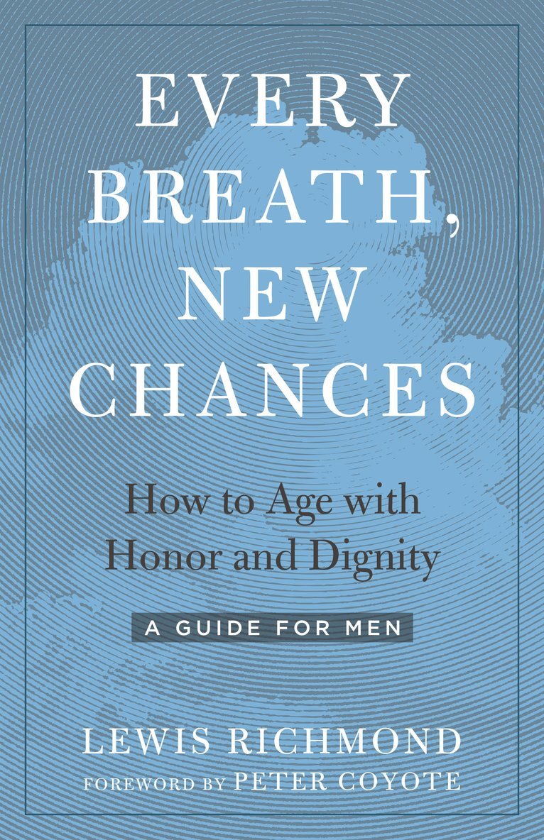 Lewis Richmond - Every Breath, New Chances, Häftad