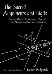 bokomslag Sacred Alignments and Sigils