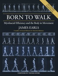 bokomslag Born To Walk, Second Edition