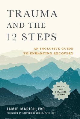 Trauma and the 12 Steps 1