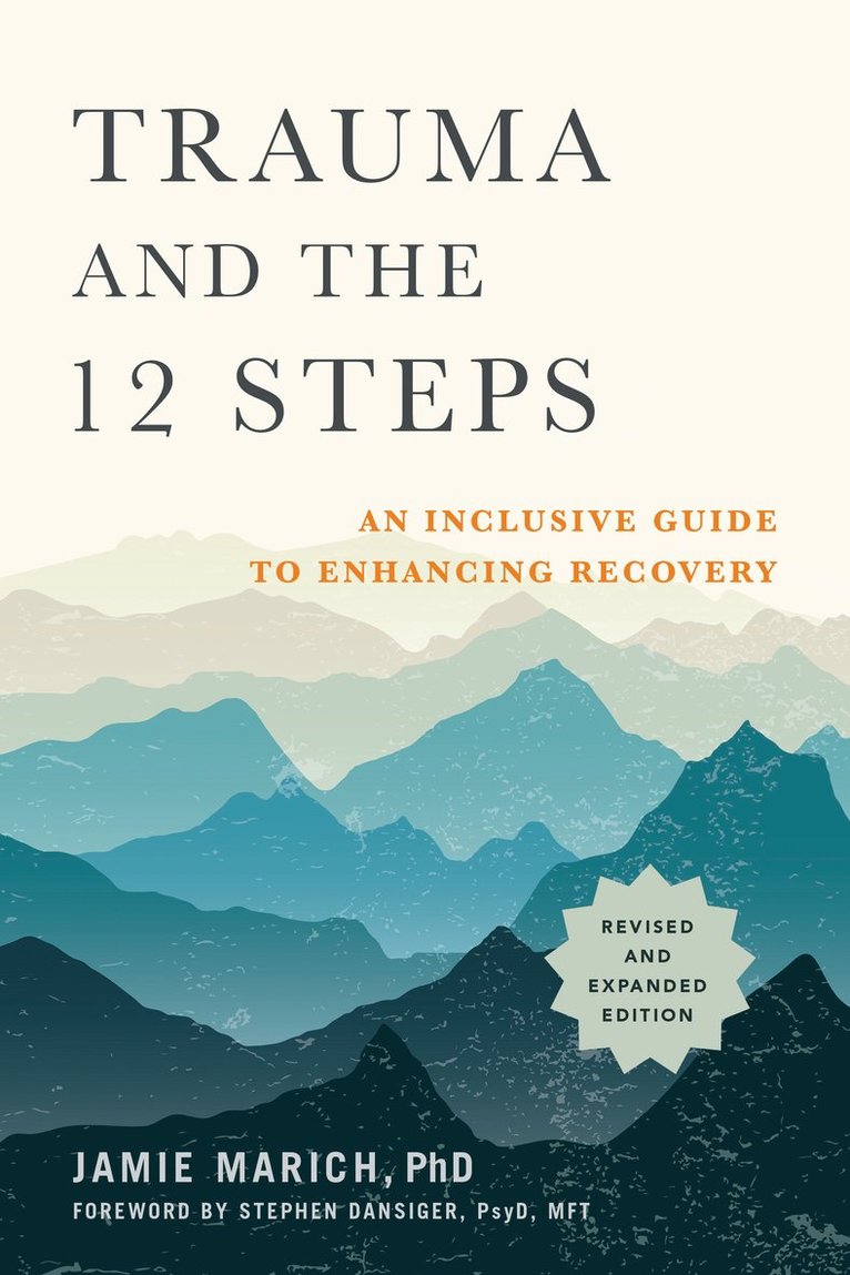 Trauma and the 12 Steps 1