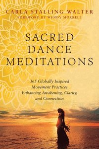 bokomslag Sacred Dance Meditations