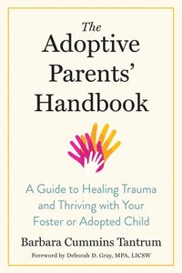 bokomslag The Adoptive Parents' Handbook