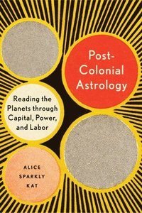 bokomslag Postcolonial Astrology