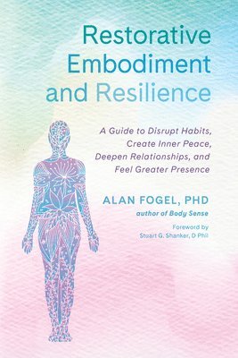 Restorative Embodiment and Resilience 1