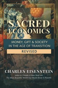 bokomslag Sacred Economics