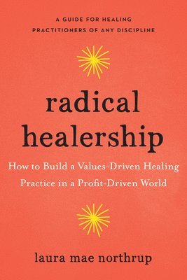 bokomslag Radical Healership