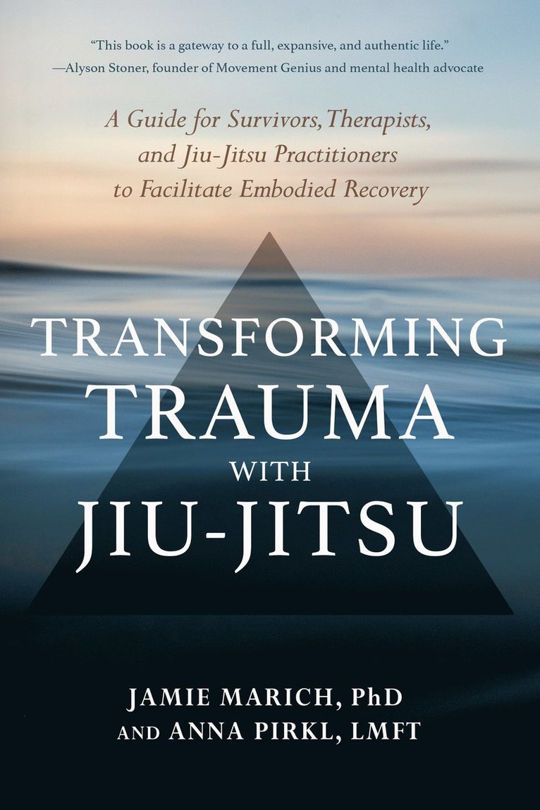 Transforming Trauma with Jiu-Jitsu