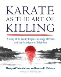 bokomslag Karate as the Art of Killing