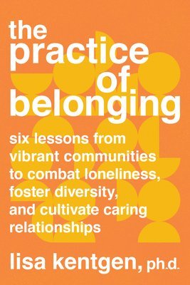 Practice of Belonging