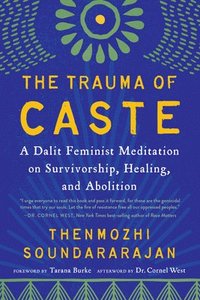 bokomslag The Trauma of Caste