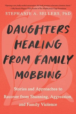 Daughters Healing from Family Mobbing