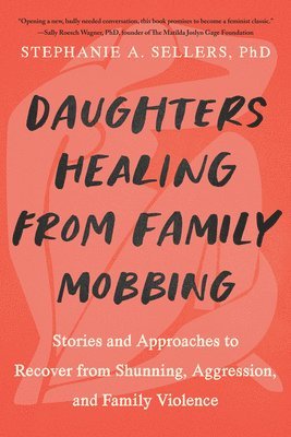 Daughters Healing from Family Mobbing 1