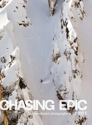 CHASING EPIC THE SNOWBOARD PHO