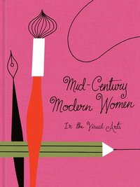 bokomslag Mid-Century Modern Women in the Visual Arts