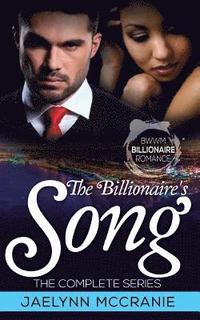 bokomslag The Billionaire's Song: The Complete Series