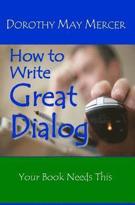 bokomslag How to Write Great Dialog