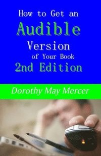 bokomslag How to Get an Audible Version of Your Book