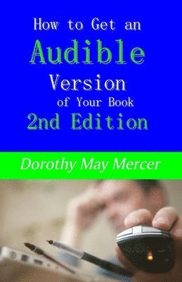 How to Get an Audible Version of Your Book