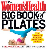 bokomslag The Women's Health Big Book of Pilates