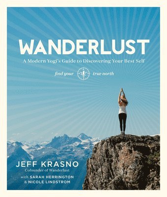 Jeff Krasno, Sarah Herrington, Nicole Lindstrom - Wanderlust, Häftad