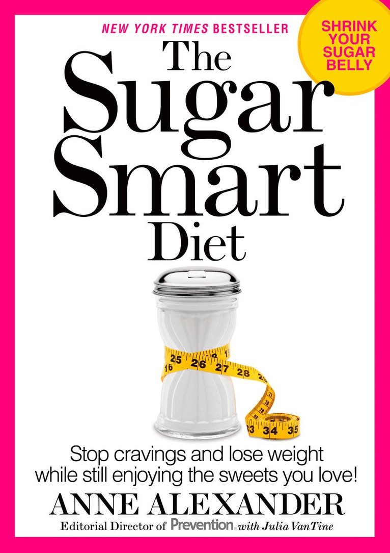 Anne Alexander, Julia VanTine, Julia Vantine - Sugar Smart Diet, Häftad