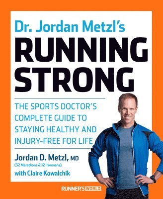 bokomslag Dr. Jordan Metzl's Running Strong