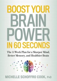 bokomslag Boost Your Brain Power in 60 Seconds